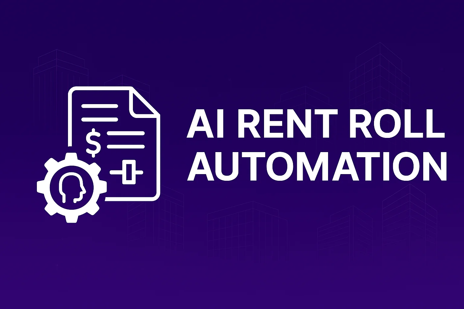 Transforming Real Estate Workflows with AI Rent Roll and Lease Automation: A Step-by-Step Guide