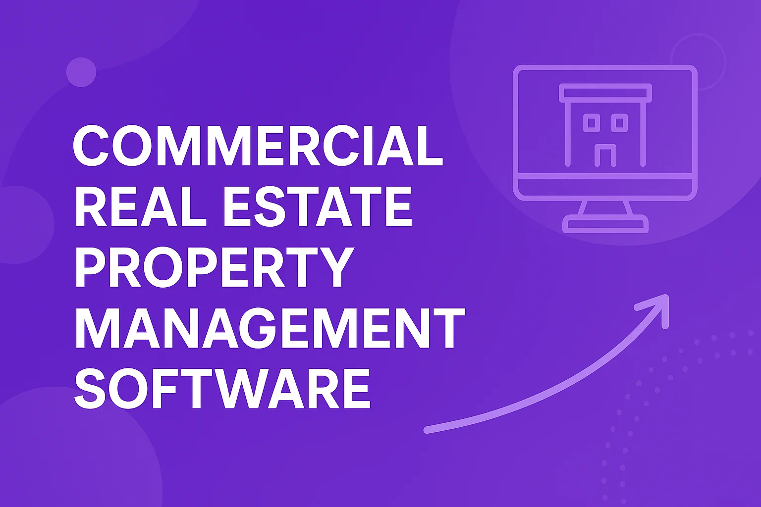 AI-Powered Commercial Real Estate Property Management Software