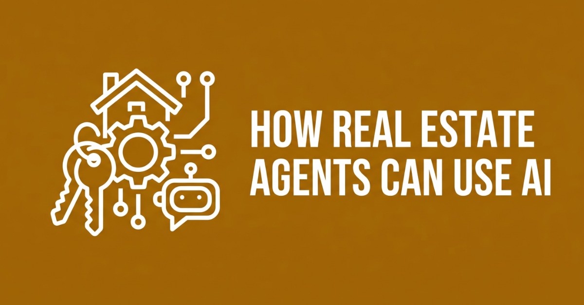 How Can Real Estate Agents Use AI to Enhance Their Business
