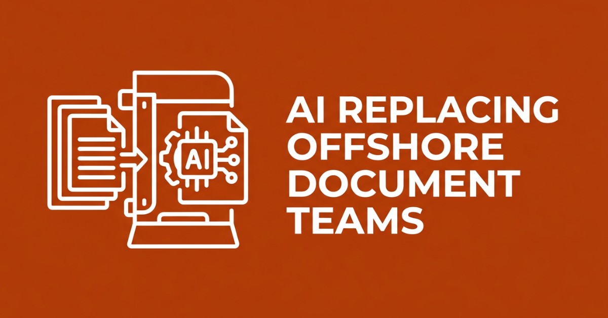 How AI Is Replacing Offshore Document Teams (2026)