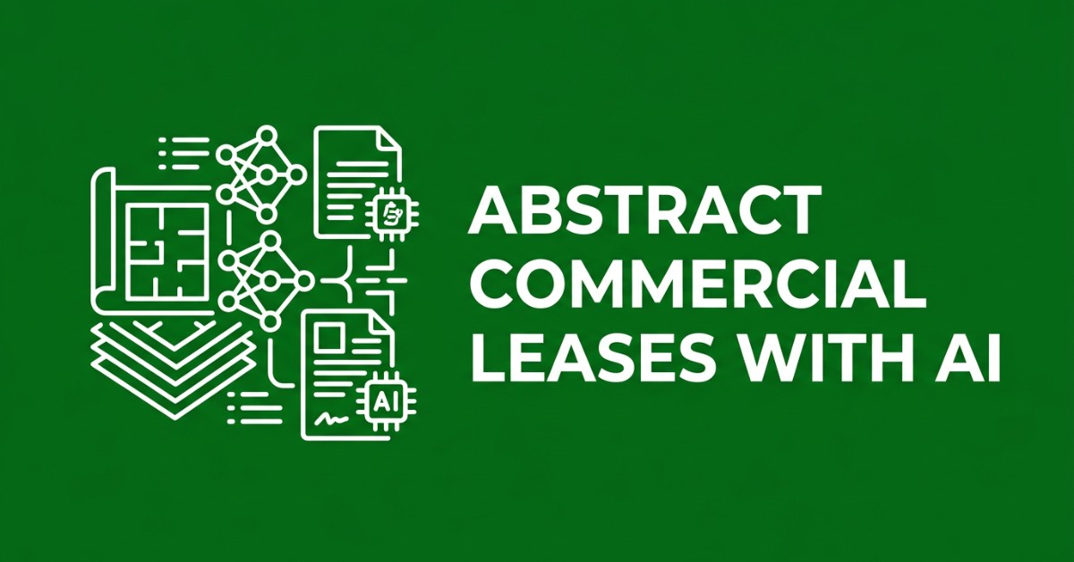 How to Abstract 100 Commercial Leases in an Afternoon with AI