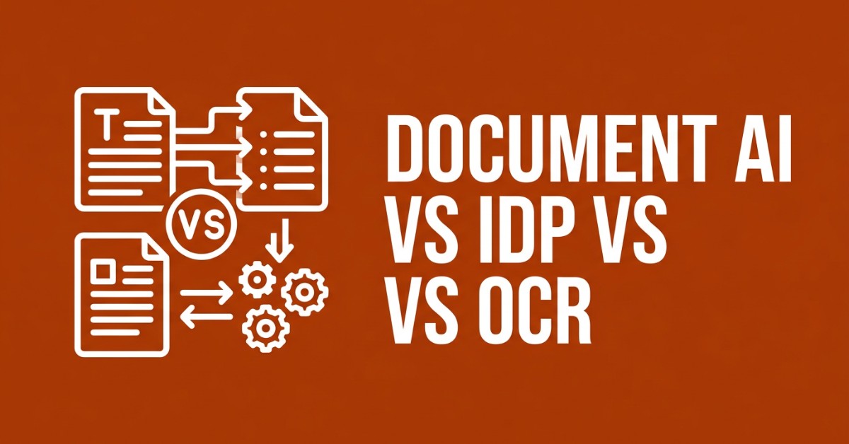 Document AI vs. IDP vs. OCR: The 2026 Buyer's Guide