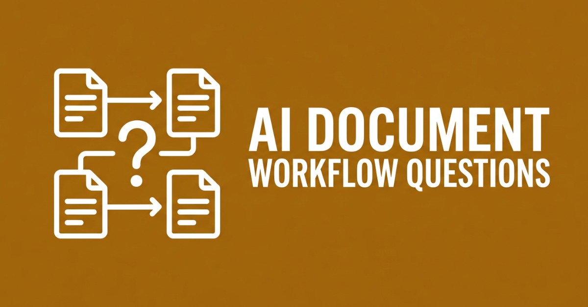 AI Document Workflow Questions: Claude, LLMs, and When You Need a Dedicated Platform
