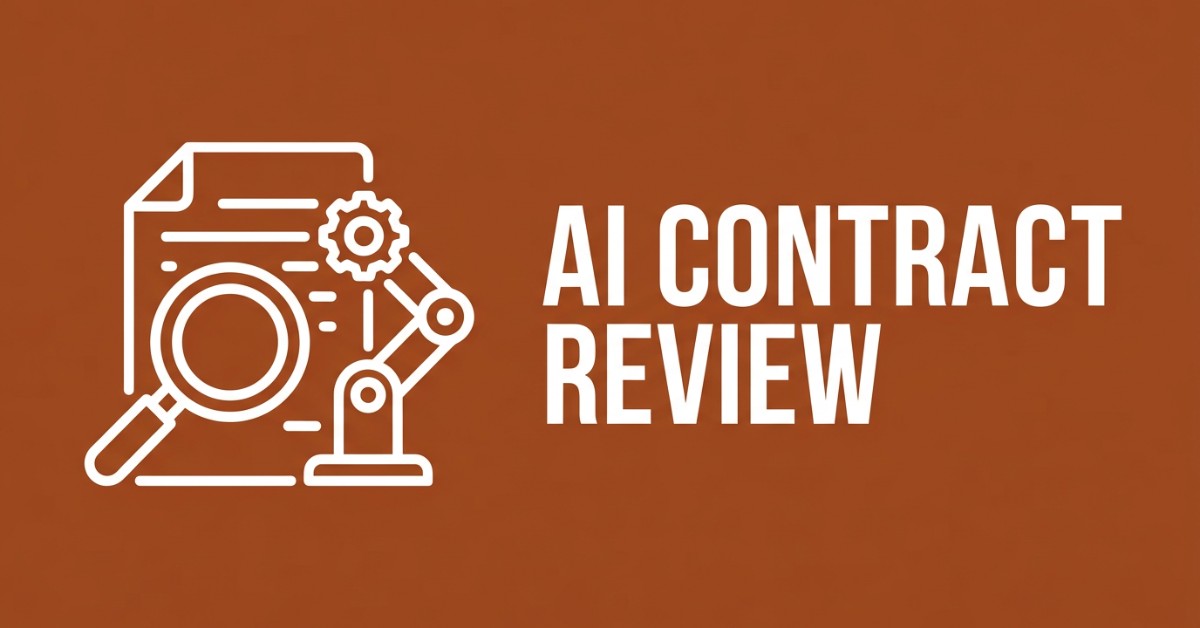 AI Contract Review: 7 Key Capabilities & 5 Best Practices