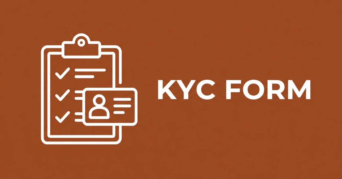 KYC Form: Required Fields, Documents & 5 Best Practices