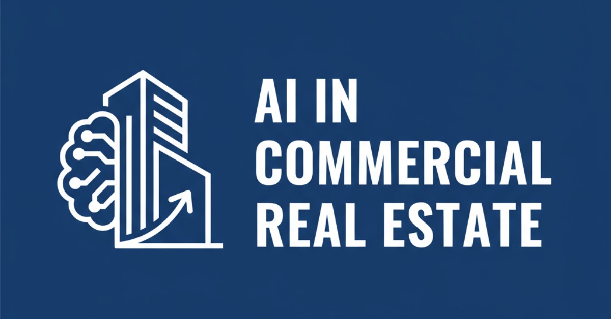 How AI Is Transforming Commercial Real Estate: 8 Real-World Use Cases That Deliver ROI
